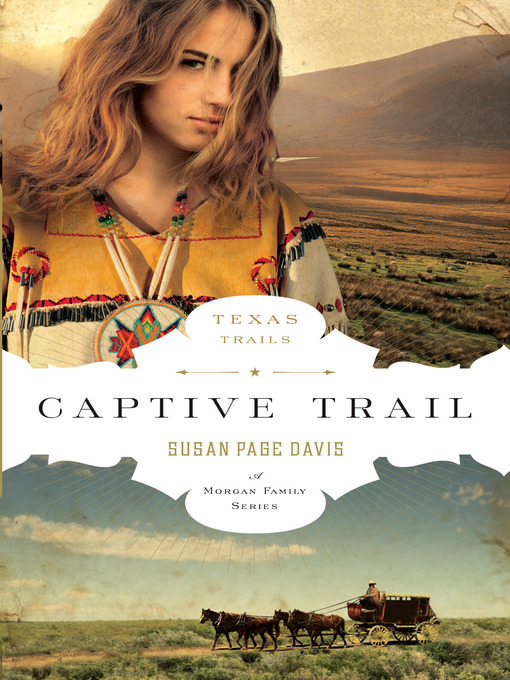 Title details for Captive Trail by Susan Page Davis - Available